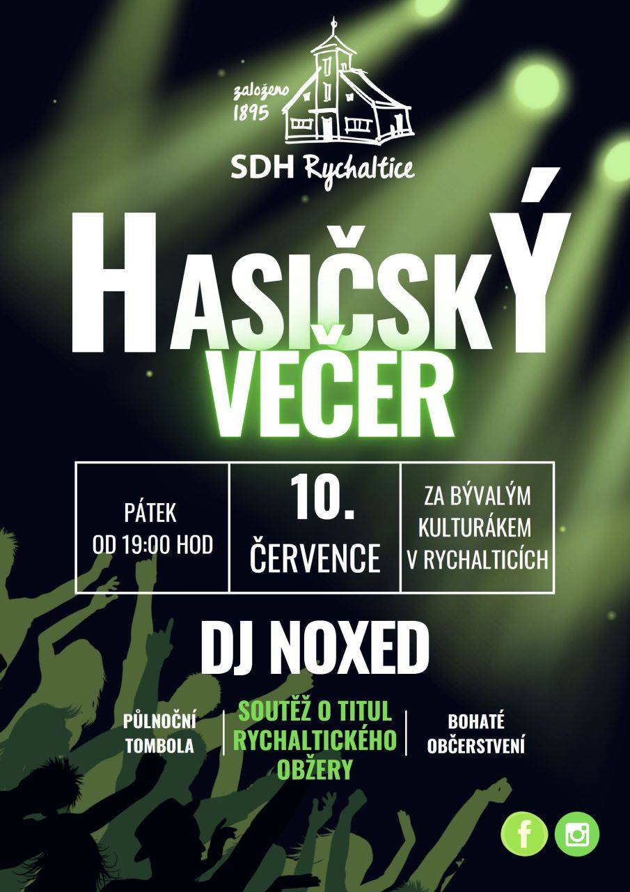 Sbor dobrovolných hasičů Rychaltice vás srdečně zve na tradiční Hasičský večer v pátek 10. července od 19:00 hodin za bývalým kulturním domem v Rychalticích.