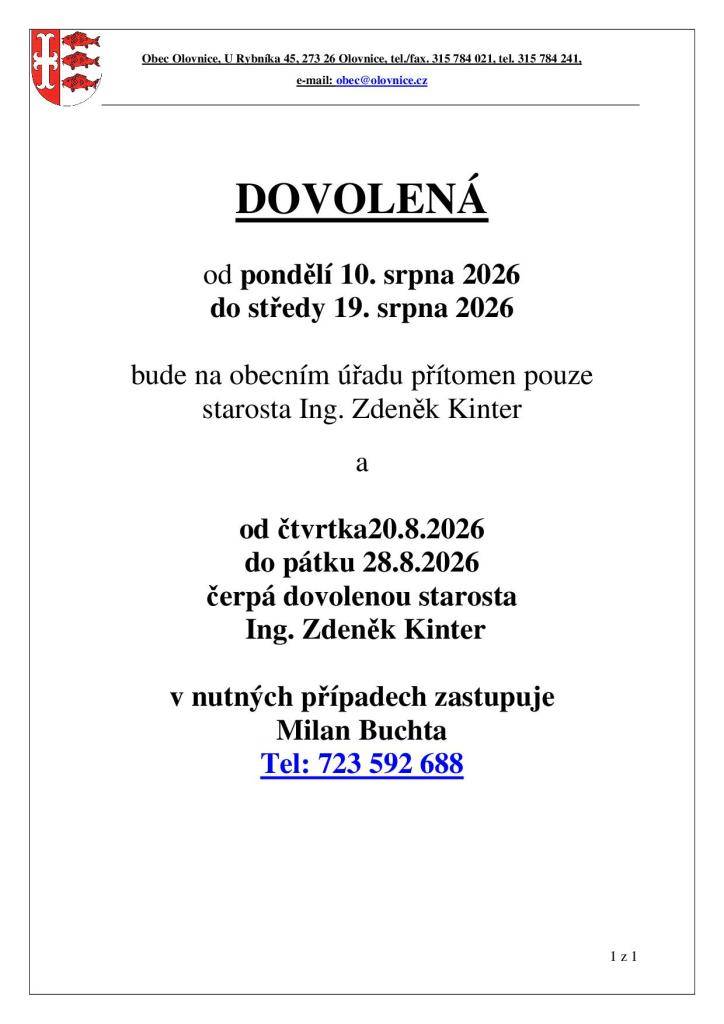 Vážení občané,  níže naleznete rozpis dovolených na obecním úřadě v Olovnici v průběhu srpna 2026.
