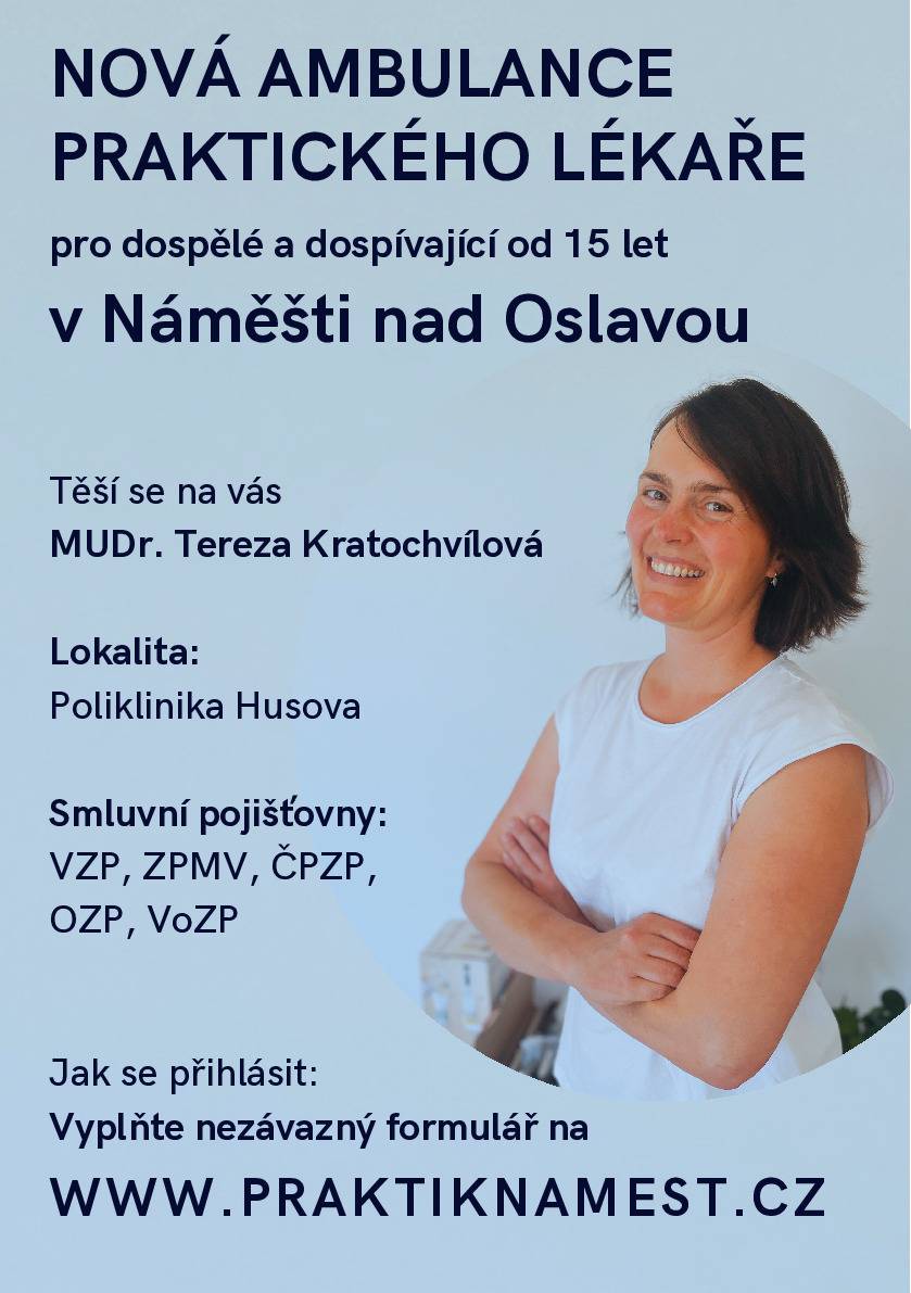 Informace pro občany o otevření nové ambulance praktického lékaře pro dospělé a děti od 15 let, která se otevírá od 1.9.2026 v prostorách polikliniky Husova 898 v Náměšti nad Oslavou. Cílem je poskytnout občanům dostupnou kvalitní primární zdravotní péči.  V současné době probíhá předregistrace pacientů prostřednictvím webových stránek www.praktiknamest.cz, na základě které bude od 1.9. probíhat adresné zvaní pacientů.