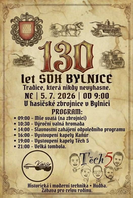 Hasiči z Bylnice srdečně zvou na oslavy 130 let SDH Bylnice s bohatým programem pro celou rodinu. Kdy: v neděli 5. července od 9:00 h Kde: u hasičské zbrojnice v Bylnici