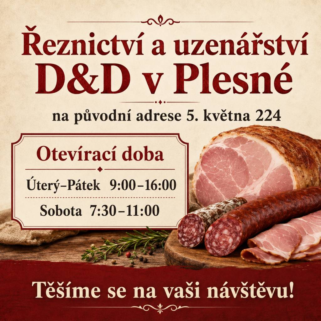 Nově otevřené řeznictví a uzenářství v Plesné vás zve na ochutnávku domácích uzenin, čerstvého masa a drůbeže.