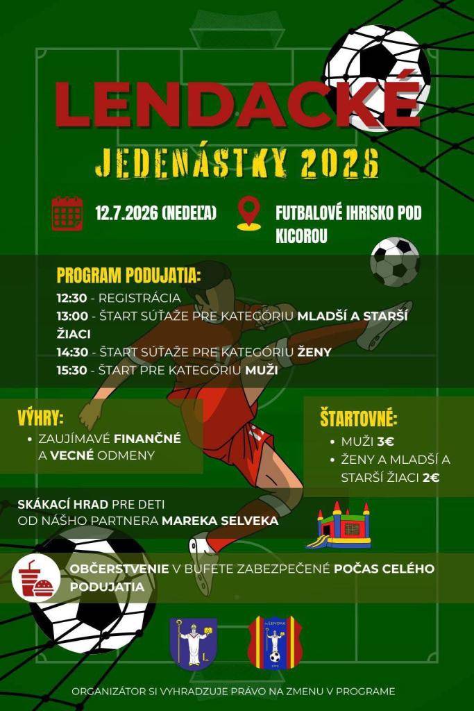 FK Lendak vás pozýva na tradičné Lendacké jedenástky,v nedeľu 12.júla 2026 na futbalovom ihrisku pod Kicorou. Registrácia začína o 12:30 h. Čakajú na vás športové súťaže, zaujímavé ceny, občerstvenie, skákací hrad a príjemná futbalová atmosféra. Tešíme sa na vašu účasť! Predseda FK Lendak Peter Vida