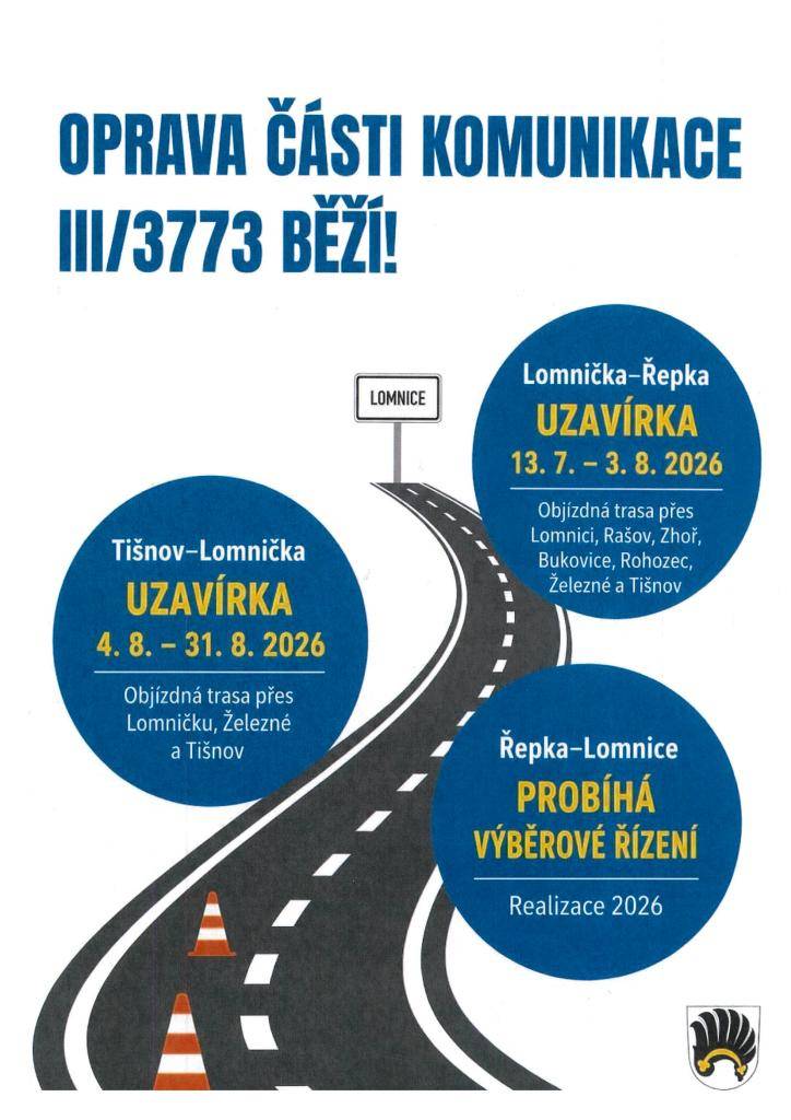 Z důvodu oprav komunikace Lomnička -Řepka bude vedena veškerá linková autobusová doprava po komunikaci mezi Šerkovicemi a Řepkou. Tato trasa zůstává průjezdná pro autobusy a stávající majitele povolenek. Z kapacitních důvodů po domluvě s Městysem Lomnice se nové povolenky vydávat nebudou.