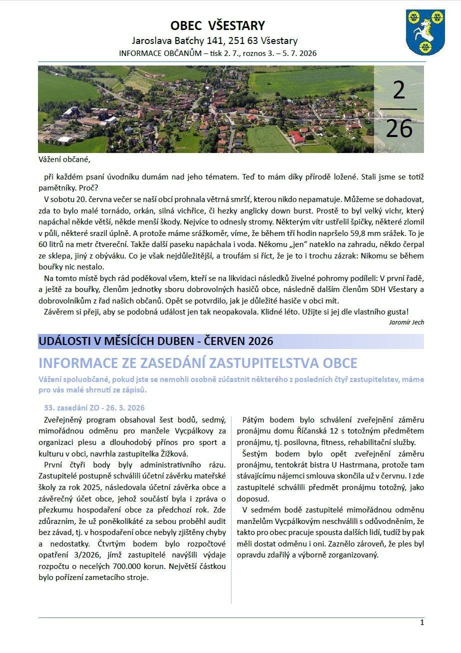 V novém čísle obecního zpravodaje najdete souhrn informací ze zasedání zastupitelstava, informací z oblasti údržby zeleně a aktivit spolků. K tomu i plánované akce na další období.