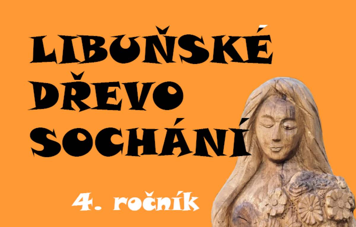 Libuňské dřevosochání - 4. ročník