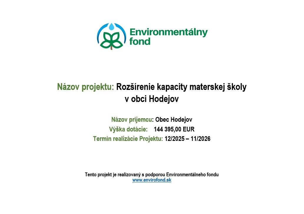 Rozšírenie kapacity materskej školy  v obci Hodejov