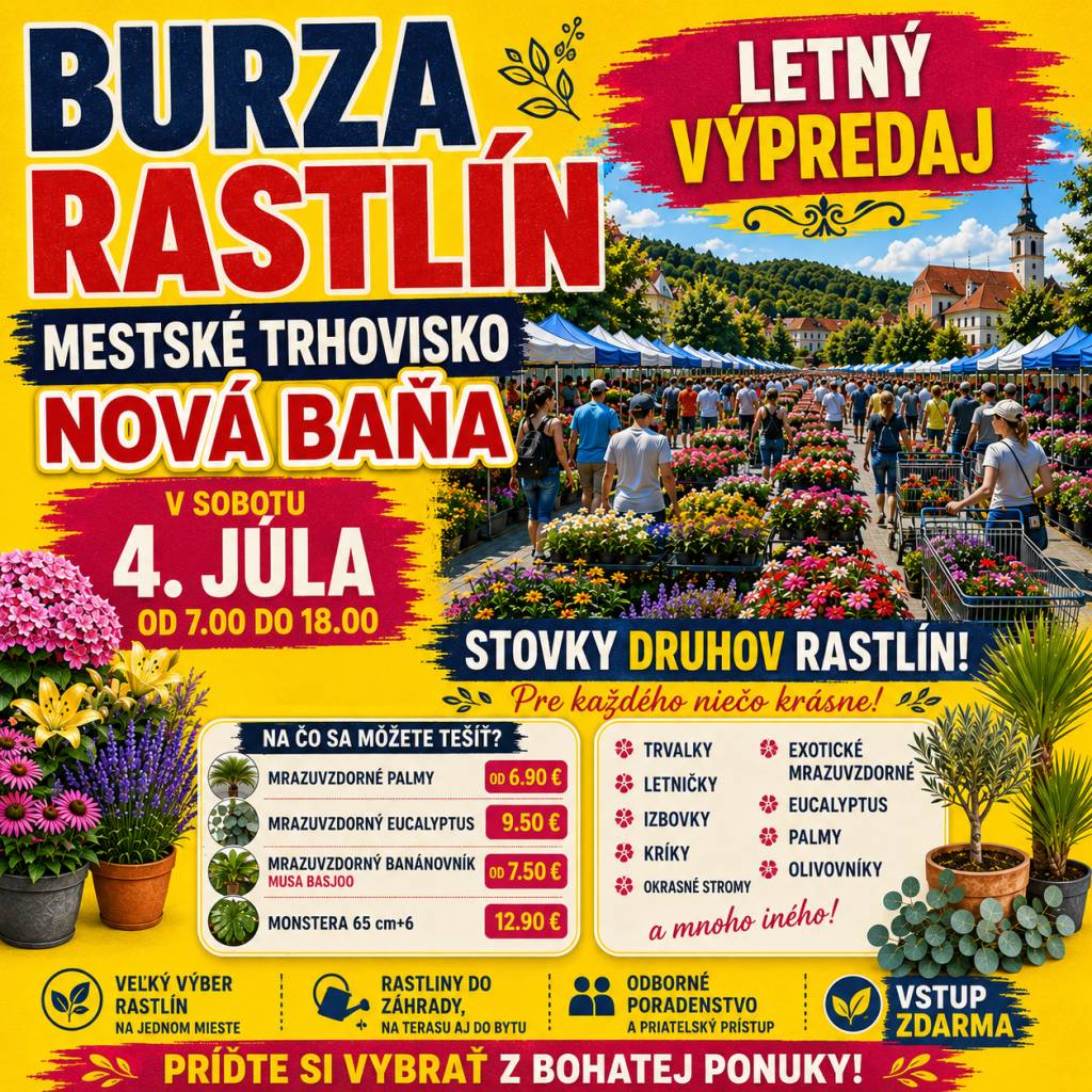 Firma Fiori Vás pozýva na burzu rastlín do Novej Bane! Príďte si vybrať z množstva druhov rastlín za skvelé ceny počas nášho Letného výpredaja! Izbovky, trvalky, exotické a mrazuvzdorné rastliny a mnoho iného. Už túto sobotu 4. júla na mestskom trhovisku v Novej Bani od 7.00 do 18.00 hod.