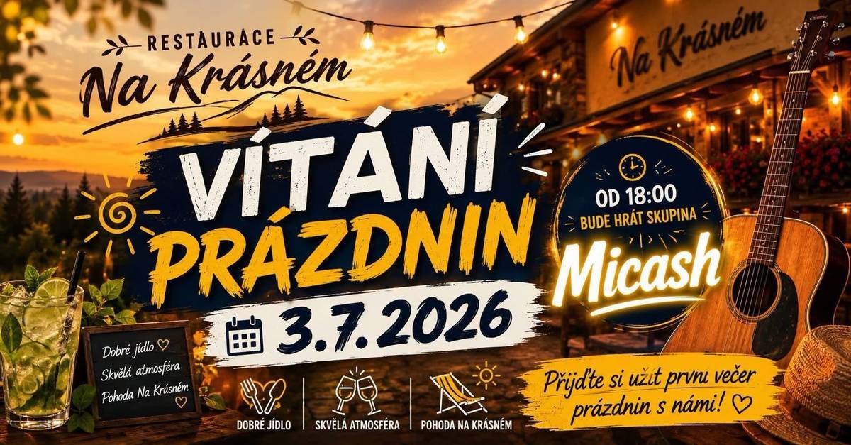 Vítání prázdnin - restaurace Na Krásném - 3.7.2026
