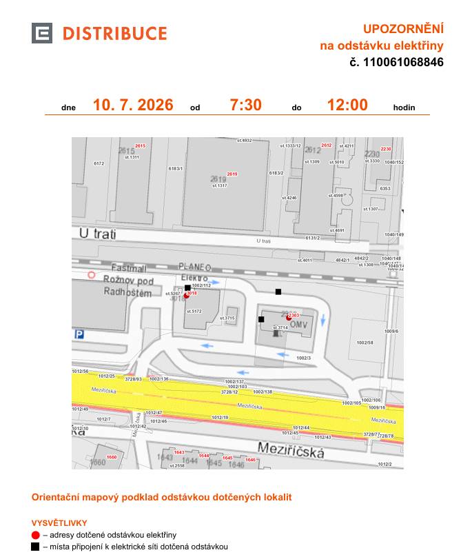 Společnost ČEZ Distribuce upozorňuje na plánovanou odstávku elektrické energie, která proběhne: 📅 Pátek 10. července 2026 🕢 7:30 – 12 hodin Odstávka se dotkne těchto lokalit: 📍 Meziříčská: č. p. 2303, 3018