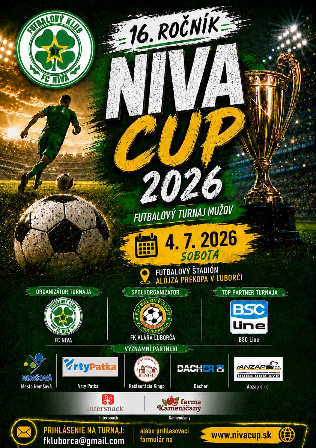 ⚽️16. ročník futbalového turnaja mužov NIVA CUP...  📍KDE: futbalový štadión v Ľuborči 📅KEDY: 4.7.2026 od 8:30 hod. 🎬FINÁLE: 18:00 hod.