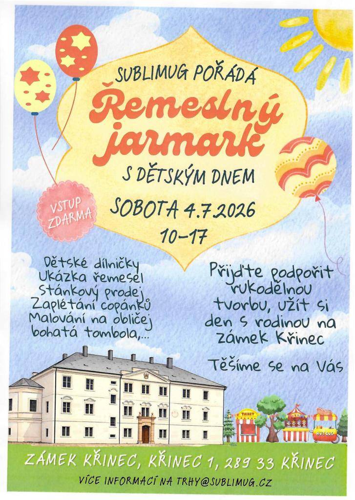 Kdy? 4.7.2026  V kolik? 10:00-17:00 hodin  Kde? Zámek Křinec
