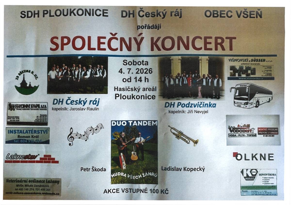 Srdečně zveme všechny příznivc dechových hudeb, na společný koncert, který se koná tuto sobotu 4. 7. 2026 od 14:00 v hasičském areálu v Ploukonicích. Vstupné 100Kč. Parkování přímo v areálu.