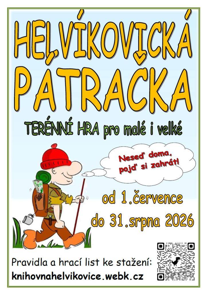 Na území Helvíkovic je připravena Pátrací terénní hra - láká tě prozkoumat okolí svého domova a najít zajímavosti z historie obce Helvíkovice? Pusť se do hry od 1.července do 31.srpna 2026. Pravidla a hrací list ke stažení na knihovnahelvikovice.webk.cz