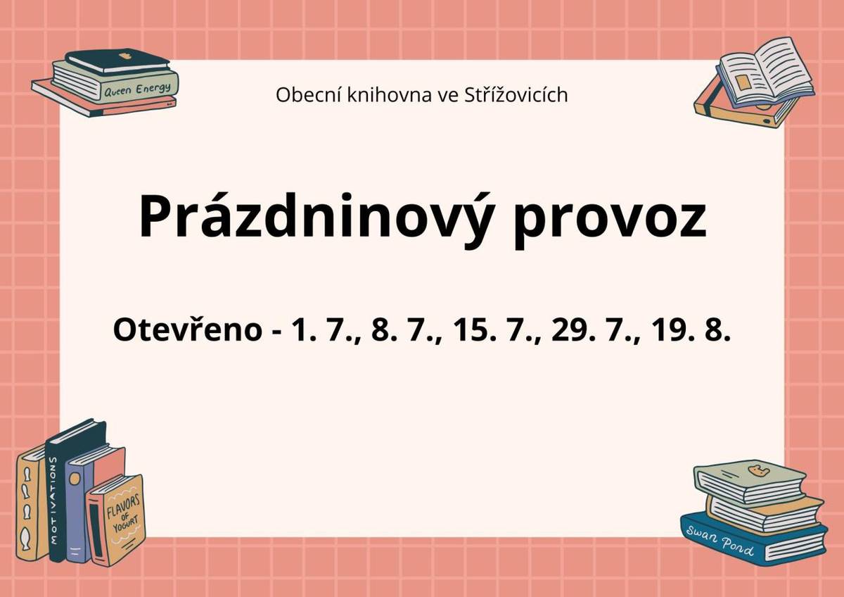 Otevírací doba knihovny o prázdninách.