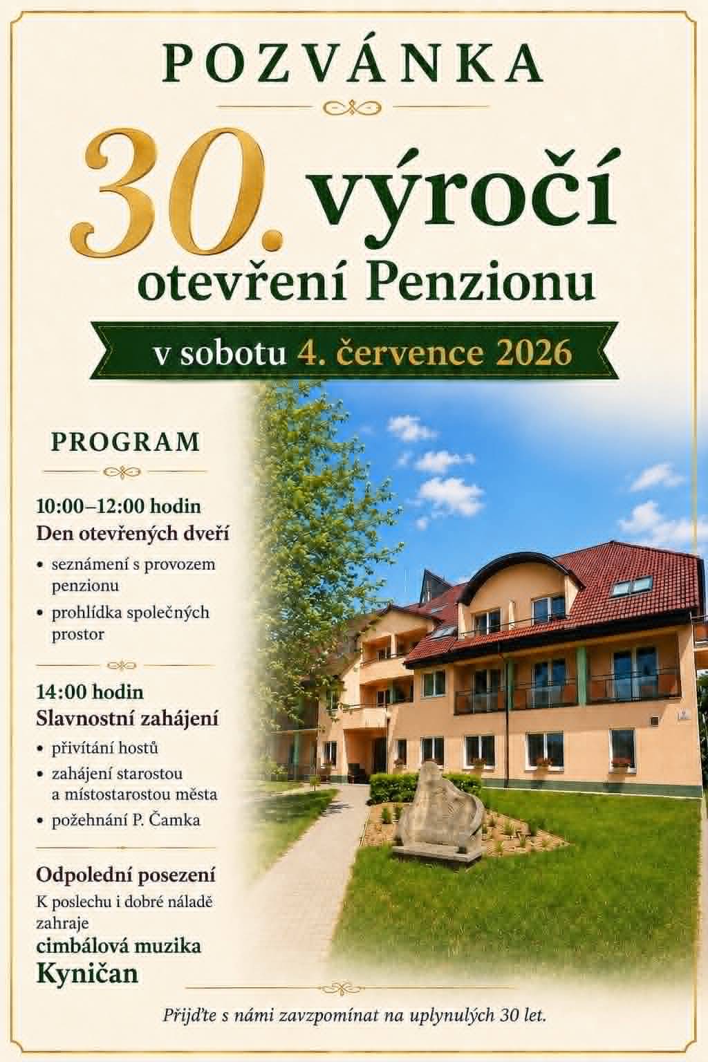 Jste srdečně zváni na 30. výročí otevření penzionu pro seniory v Kunštátě v sobotu 04.07.2026. Od 10.00 do 12.00 proběhne den otevřených dveří, ve 14.00 slavnostní zahájení a poté odpolední posezení.