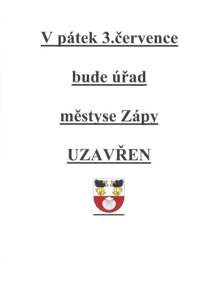 Dne 3. července 2026 bude úřad městyse Zápy uzavřen. Pošta Partner OTEVŘENA.