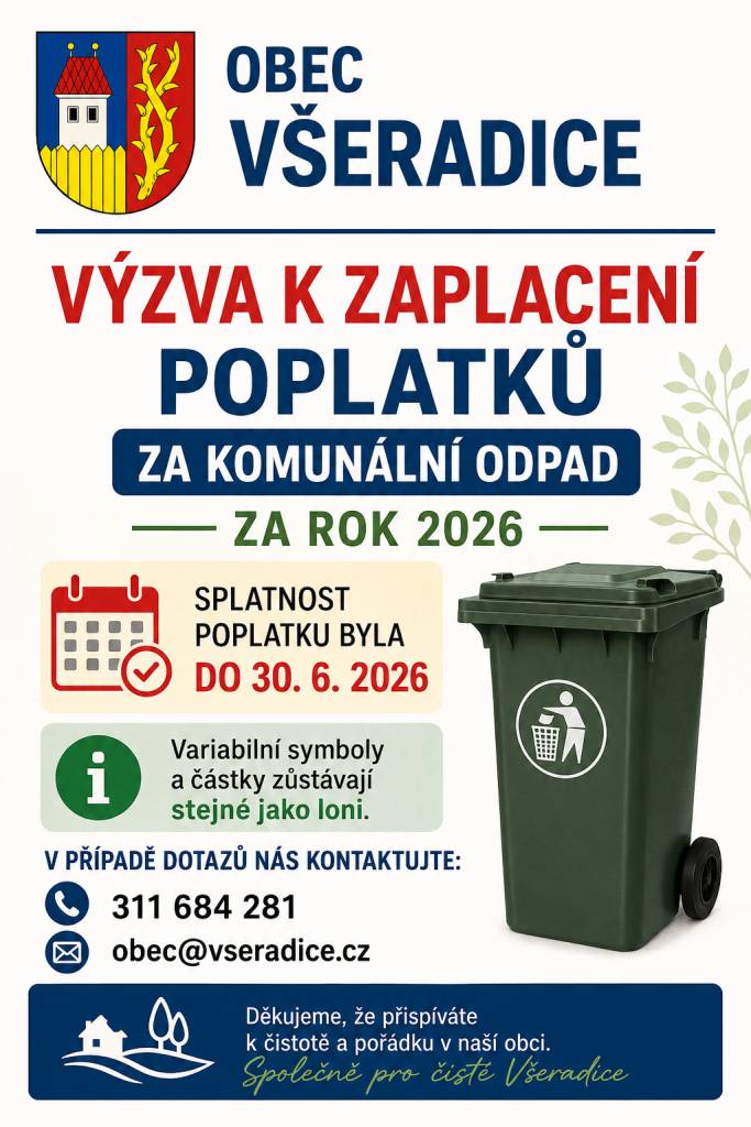 Připomínáme občanům, kteří dosud neuhradili poplatek za komunální odpad za rok 2026, že termín splatnosti byl do 30. 6. 2026.