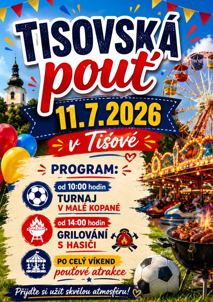 Zveme všechny na Tisovskou pouť 11.7.2026