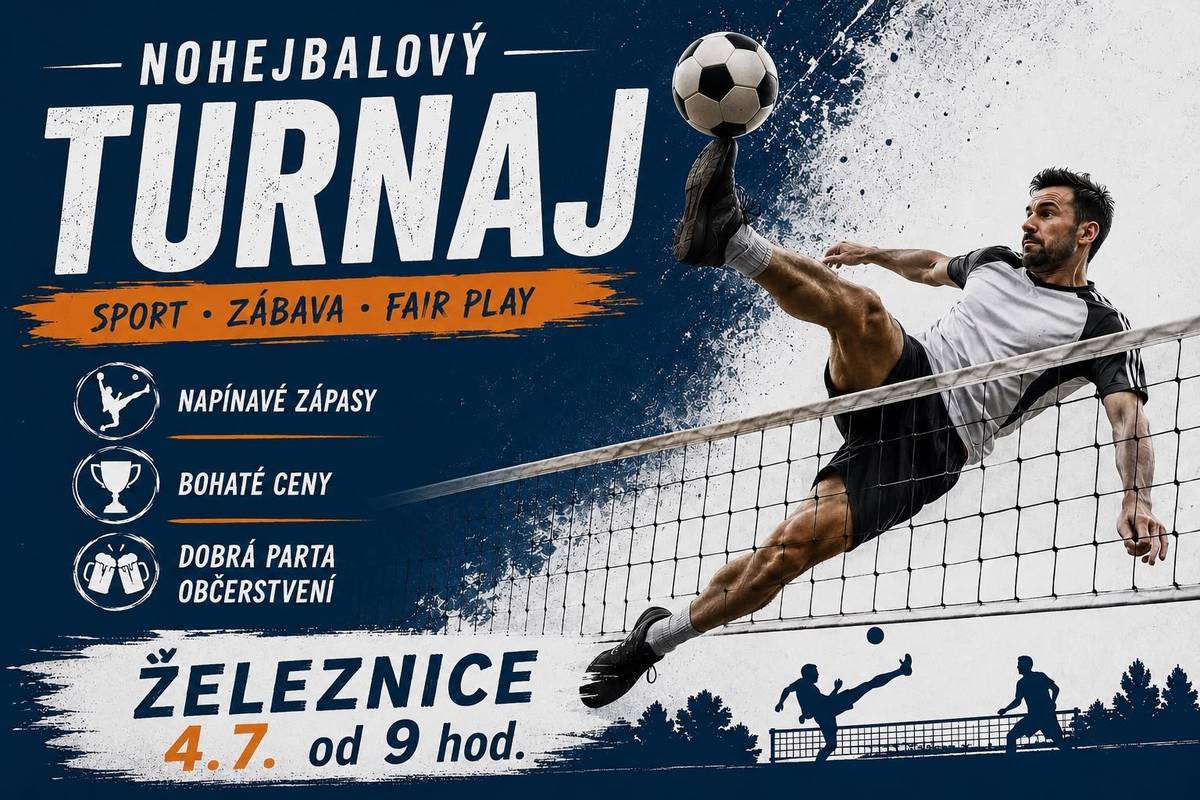 Srdečně vás zveme na NOHEJBALOVÝ TURNAJ plný sportu, zábavy a fair play, který se koná v sobotu 4. července 2026 od 9 hodin na hřišti v Železnici.  Čekají vás napínavé zápasy, bohaté ceny a výborné občerstvení. Těšíme se na vás!