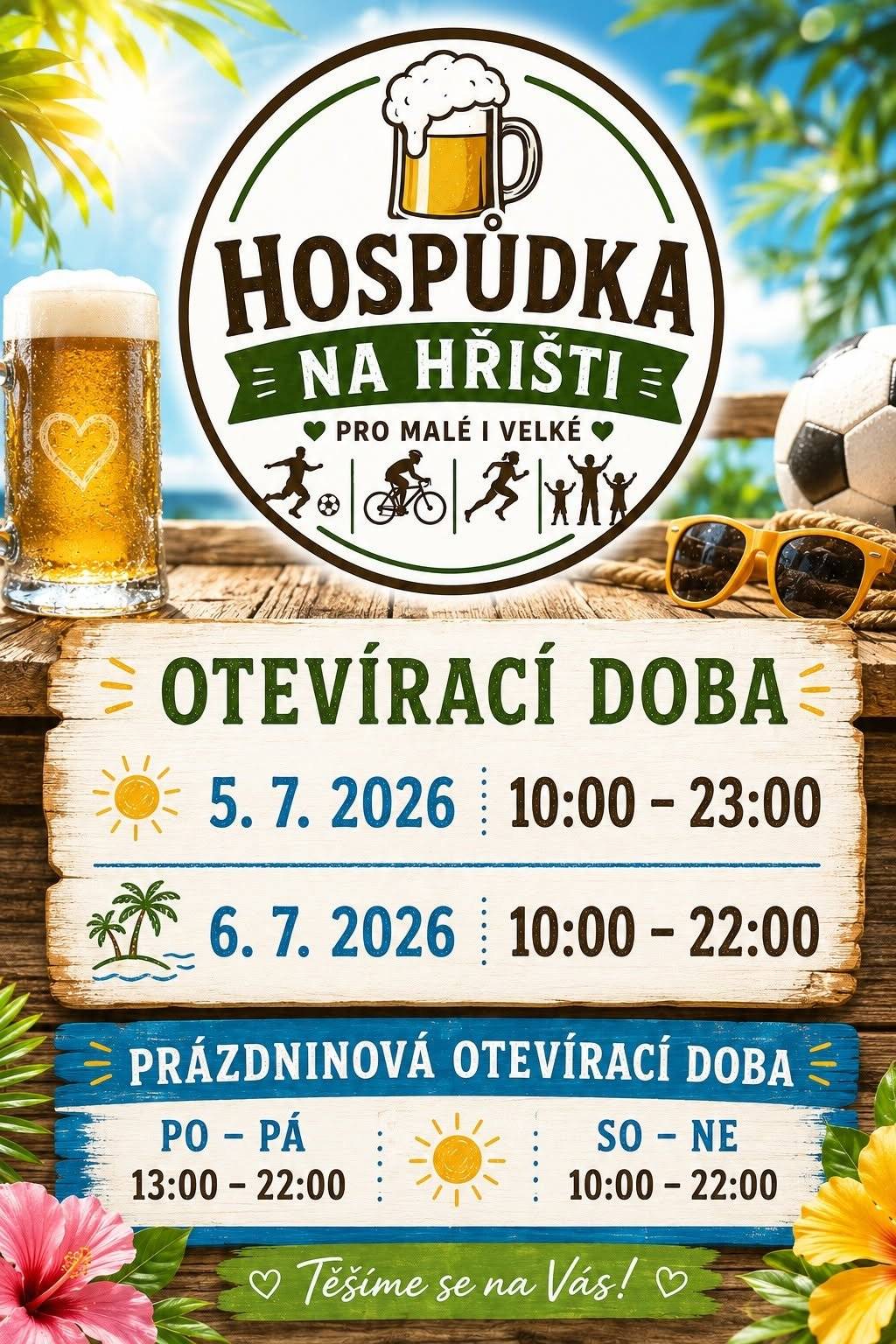 Léto je tady!  Přijďte si užít pohodovou atmosféru, vychlazené pivo a společné chvíle v Hospůdce na hřišti.
