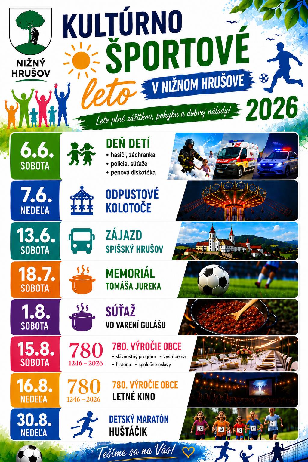 Na základe žiadostí viacerých súťažných družstiev obec Nižný Hrušov upravuje termín súťaže vo varení guľášu na sobotu 1.8.2026.    Detailné pozvánky na letné podujatia budú zverejnené už čoskoro.