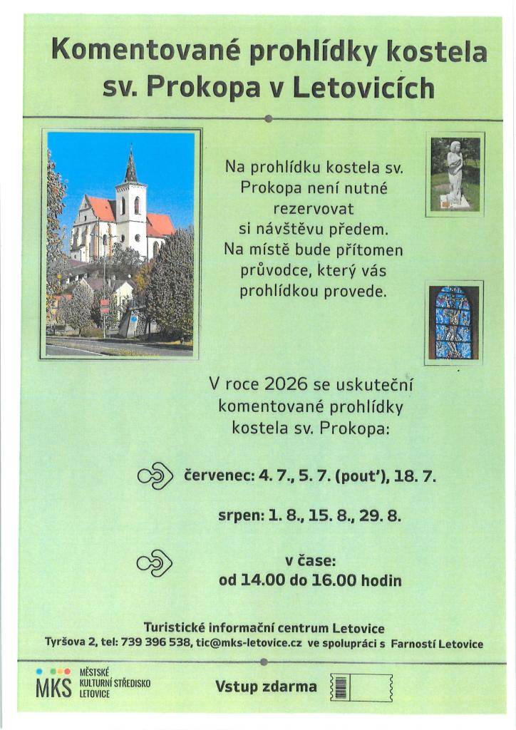 Nejen příznivci historie mají příležitost dozvědět se více o kostele sv. Prokopa v Letovicích. Ve dnech 4.7., 5.7. a 18.7., a potom 1.8., 15.8., a 29.8. Vás v době od 14.00 do 16.00 můžete navštívit komentované prohlídky, na které se není třeba dopředu objednávat.