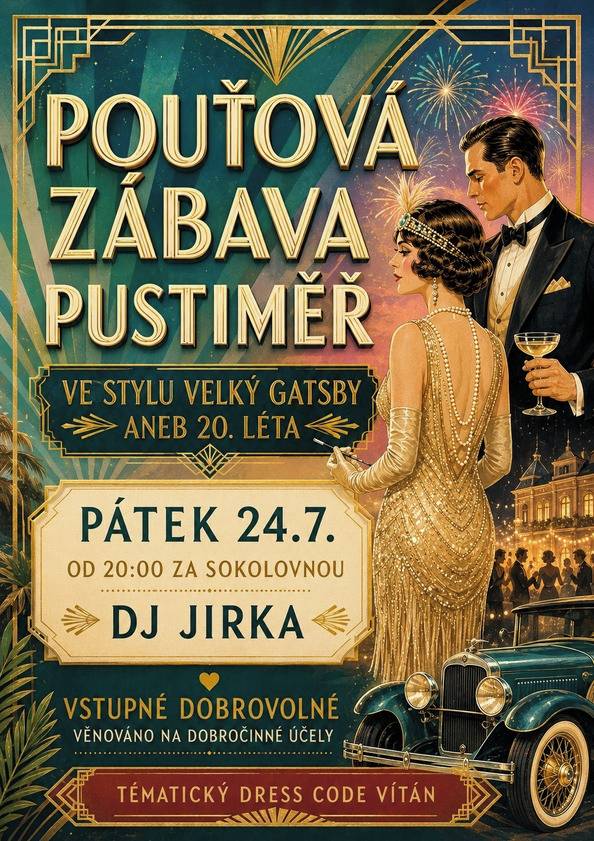 FK Pustiměř pořádá na svatoanenskou pouť tradiční páteční zábavu, tentokrát ve stylu Velký Gatsby aneb 20. léta. Tématický dress code je vítán. Hraje DJ Jirka. Dobrovolné vstupné bude věnováno na charitativní účely.