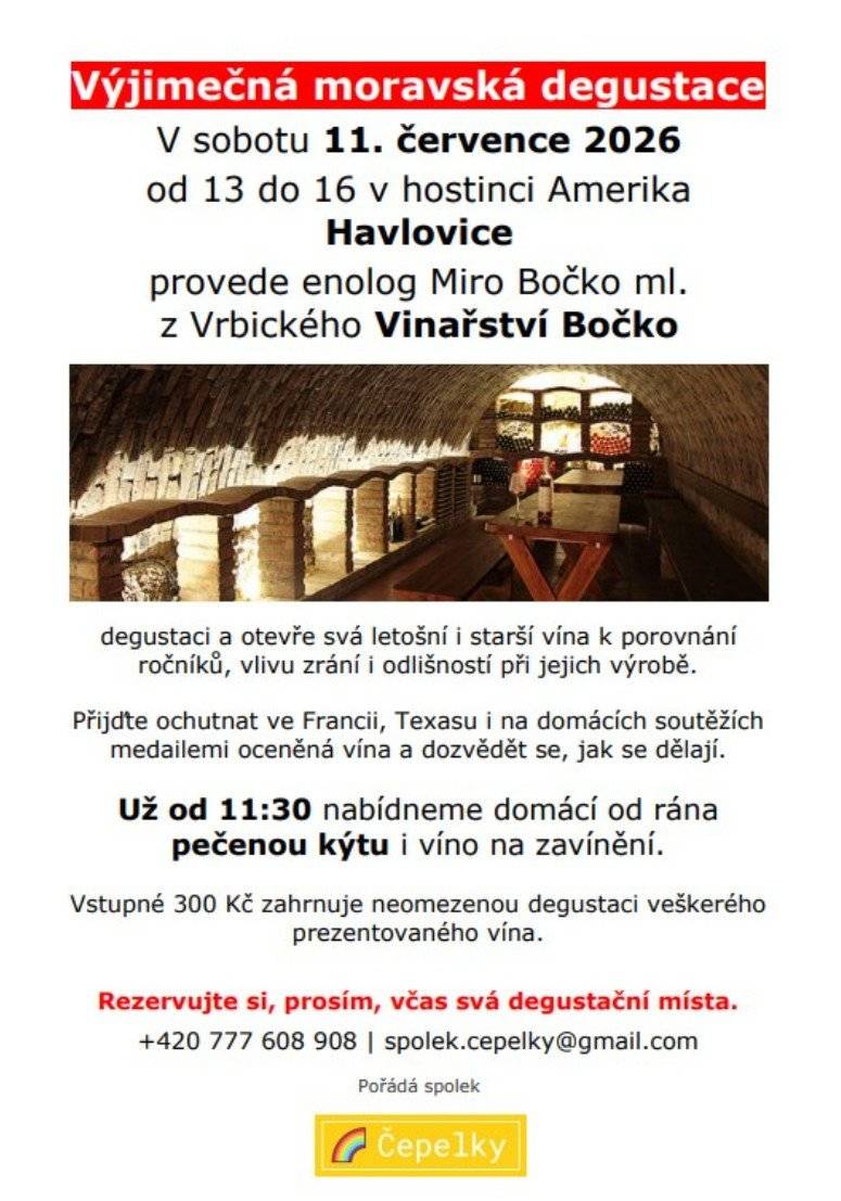 Hostinec Amerika zve v sobotu 11.července 2026 všechny milovníky dobrého vína na  degustaci moravských vín z Vinařství Bočko z Vrbice 🍇🍷, kterou povede enolog Miro Bočko ml. Více info na přiloženém plakátku.