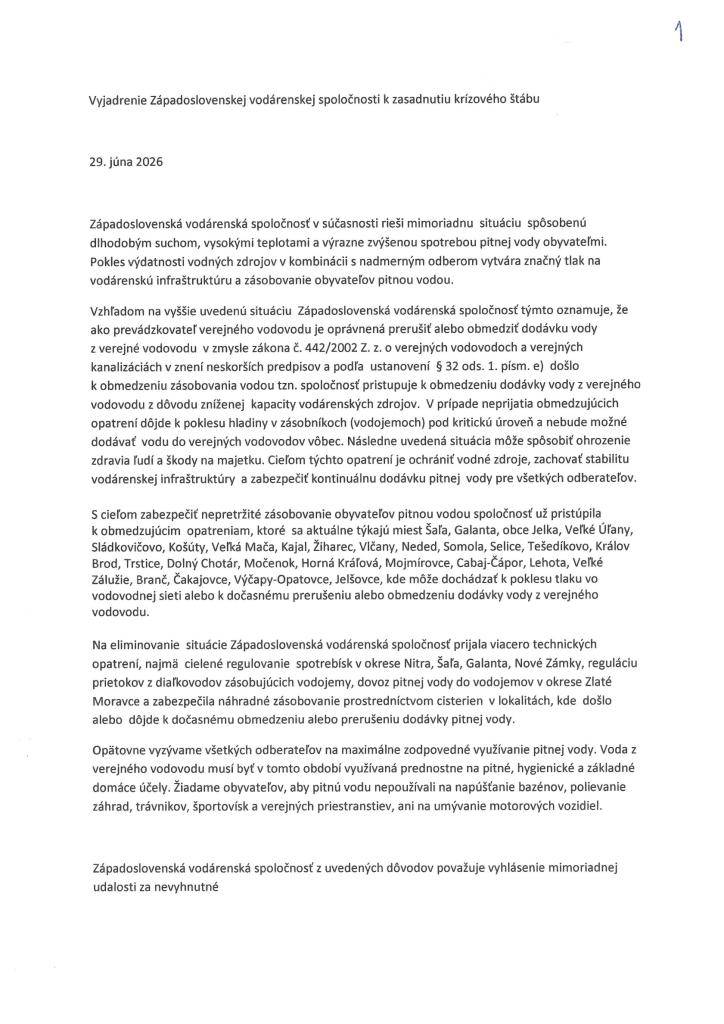Vyjadrenie Západoslovenskej vodárenskej spoločnosti k zasadnutiu krízového štábu a riešeniu mimoriadnej situácie spôsobenej dlhodobým suchom, vysokými teplotami a výrazne zvýšenou spotrebou pitnej vody obyvateľmi.