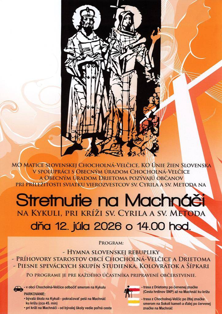 Pri príležitosti sviatku sv. Cyrila a Metoda sa Stretnutie pri kríži na Machnáči koná v nedeľu 12.7.2026 o 14:00 hod.  V krátkom programe venovanom zachovaniu odkazu sv. Cyrila a Metoda zaznejú príhovory starostov a piesne v podaní speváckych skupín Studienka, Kolovrátok a Šípkari.