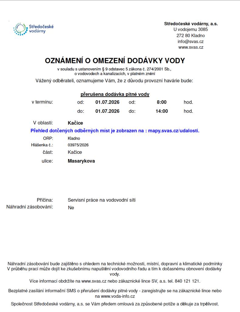 Ve středu 1. 7. 2026 bude od 8.00 do 14:00 hod. v ul. Masarykova omezena dodávka vody.   Přehled dotčených odběrných míst je zobrazen na: mapy.svas.cz/udalosti