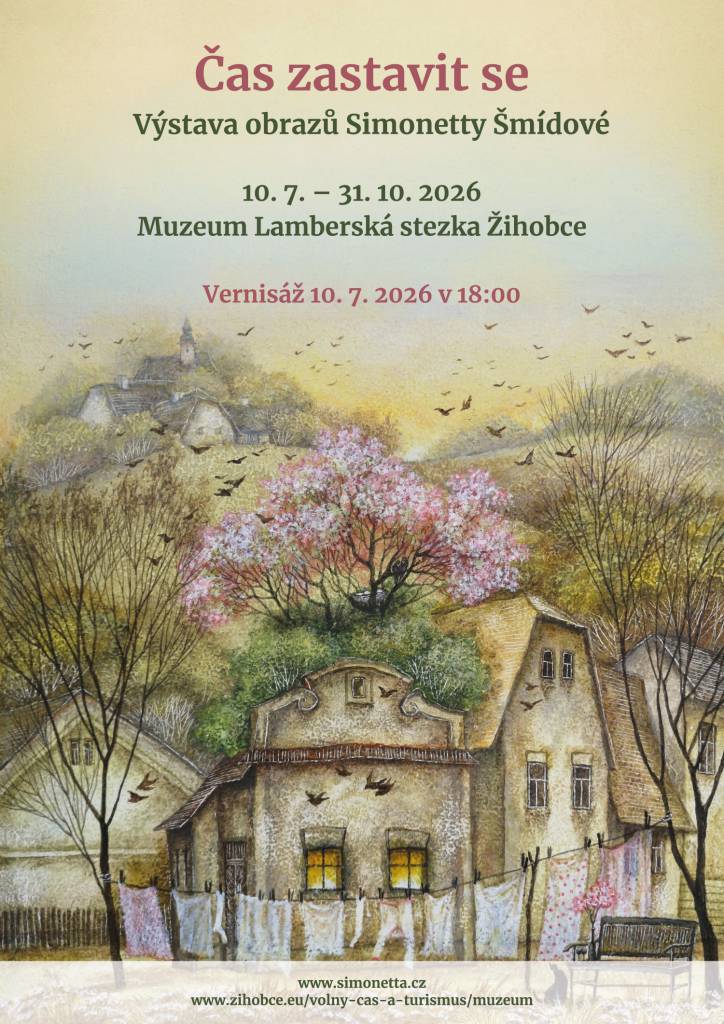 Zahájení tradiční výstavy obrazů oblíbené šumavské malířky Simonetty Šmídové z Hrádku u Sušice. Výstava potrvá do 31.10.2026.