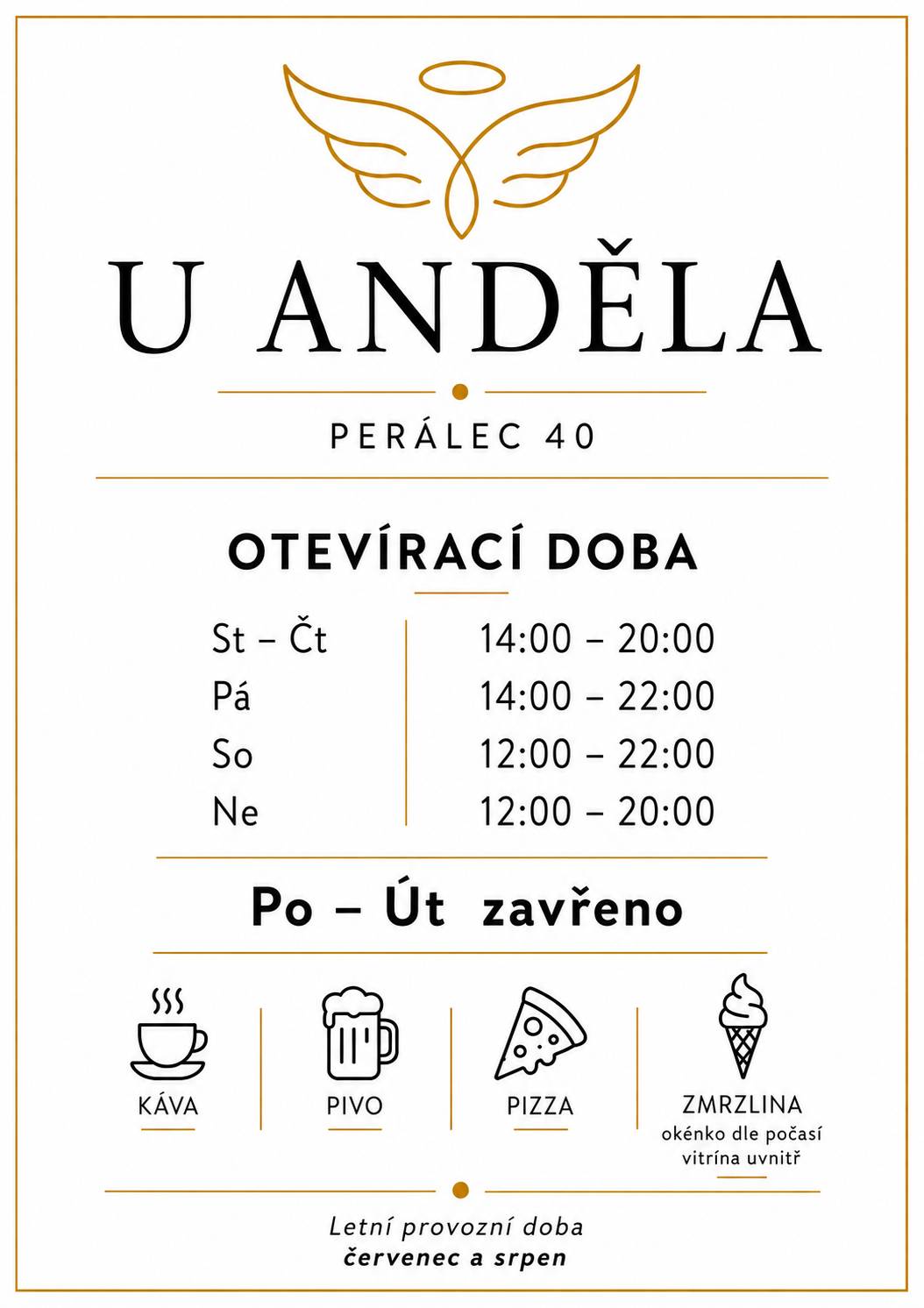 Dnes 6.7. bude otevřeno od 12 - 20:00 hod.Otevírací doba o prázdninách: St-Čt 14 - 20 hod, Pá 14 - 22 hod, SO 12-22 hod, Ne 12 - 20 hod.