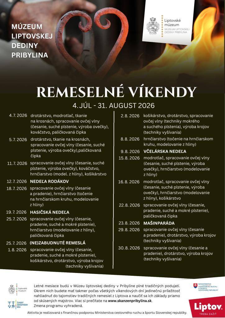 Letné mesiace v Múzeu liptovskej dediny v Pribyline ponúkajú návštevníkom jedinečnú príležitosť nahliadnuť do tradičných remesiel a naučiť sa ich základy od skúsených majstrov. Podujatia sa konajú takmer každú nedeľu a sú podporované Ministerstvom cestovného ruchu a športu SR.