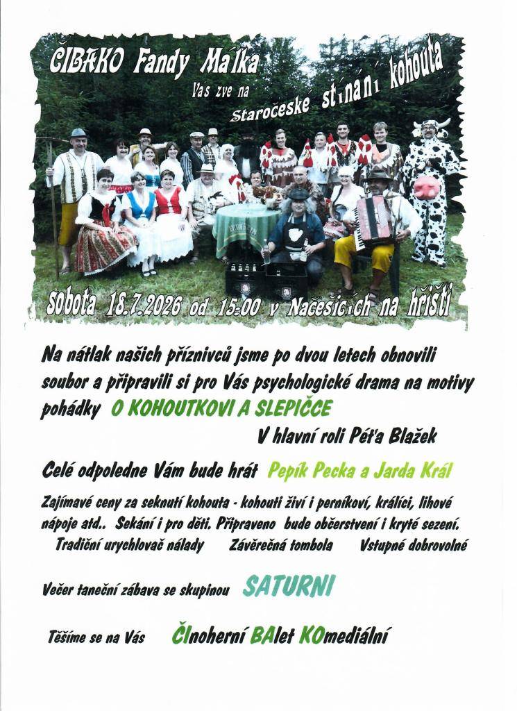 Zveme Vás na vystoupení souboru ČIBAKO, který přináší psychologické drama na motivy pohádky O Kohoutkovi a Slepici.