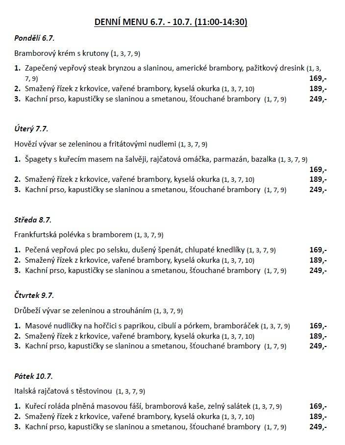 Menu je ke stažení zde: Denní menu 6.7. - 10.7.2026.pdf Další informace a rezervace: www.trirybi.cz https://www.facebook.com/profile.php?id=61578100683514