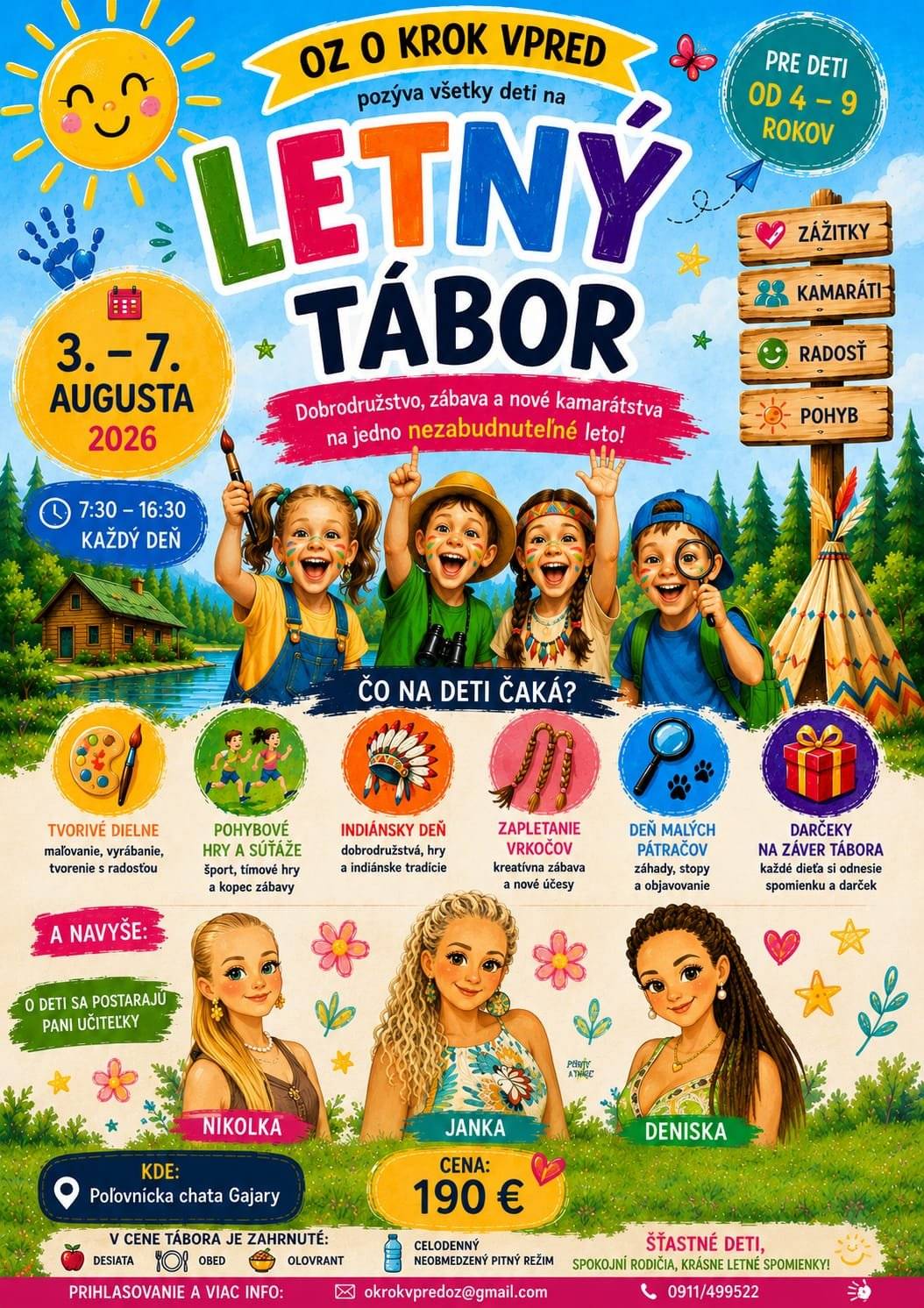 🌞 LETO PLNÉ DOBRODRUŽSTIEV ČAKÁ NA VAŠE DETI! 🌞 Hľadáte pre svoje dieťa zábavný program počas letných prázdnin? 🏕️ Občianske združenie O krok vpred pripravilo obľúbený Letný tábor, ktorý sa uskutoční 3. – 7. augusta 2026 v krásnom prostredí Poľovníckej chaty v Gajaroch. Deti vo veku 4 – 9 rokov čaká pestrý program plný: 🎨 tvorivých dielní, 🏃 pohybových hier a súťaží, 🪶 indiánskeho dňa, 🔎 dobrodružných pátračiek, 🎁 odmien a množstva nezabudnuteľných zážitkov. O deti sa postarajú skúsené pani učiteľky v príjemnej a bezpečnej atmosfére. 📌 Viac informácií nájdete na priloženom plagáte. Počet miest je obmedzený, preto odporúčame prihlásiť sa čo najskôr! Tešíme sa na leto plné úsmevov, nových priateľstiev a krásnych zážitkov! ☀️😊