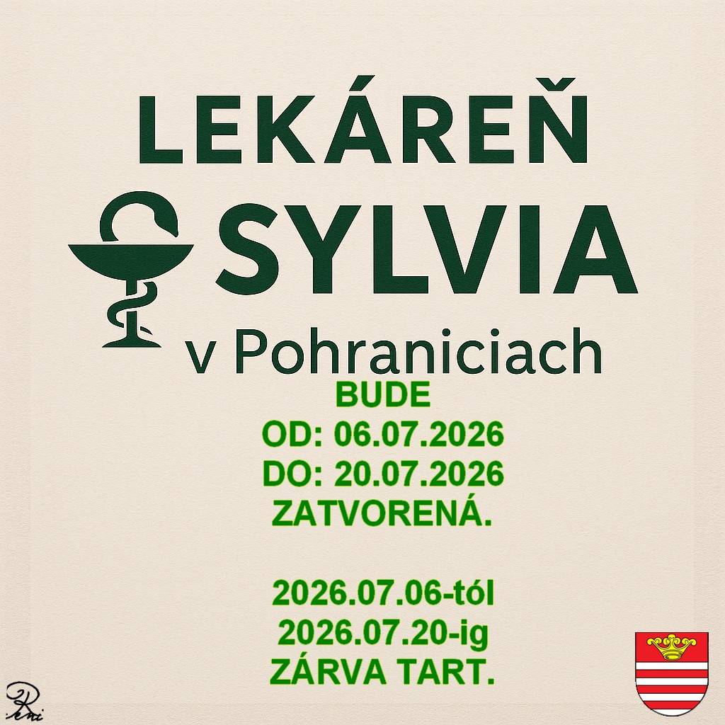 Lekáreň Sylvia oznamuje  A Sylvia gyógyszertár értesíti
