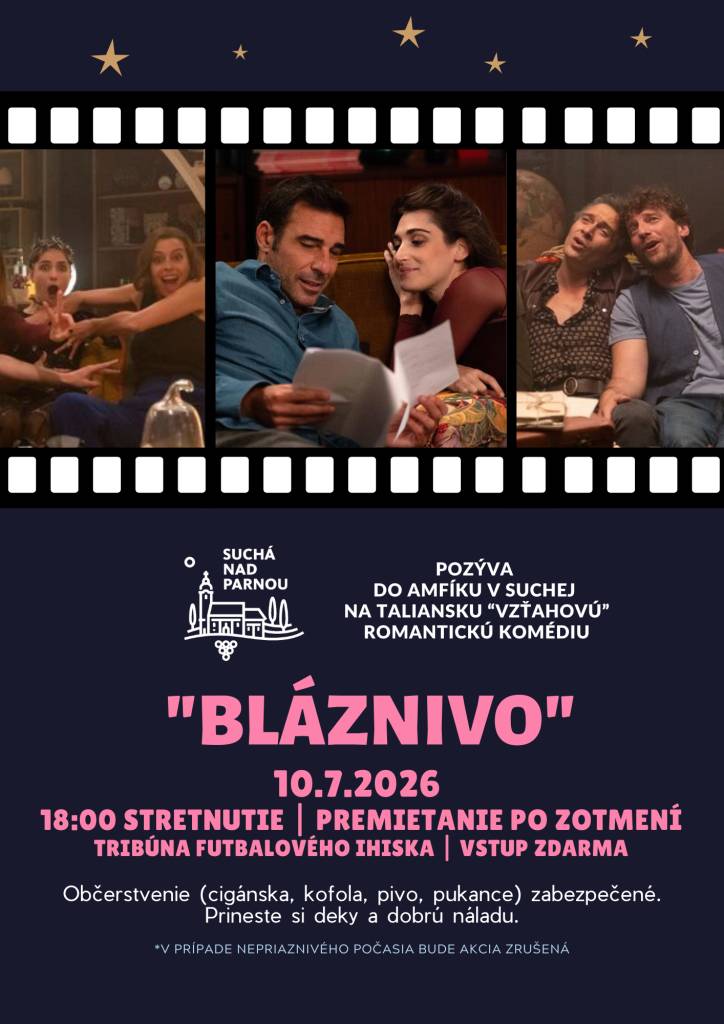 Pozývame vás tento piatok 10.7.2026 do kina na taliansku romantickú komédiu o mužsko-ženských vzťahoch s názvom "Bláznivo". Stretnúť, občerstviť sa a porozprávať sa môžeme už od 18:00 hod. Premietanie začne neskôr podľa zotmenia na miestnom futbalom ihrisku.
