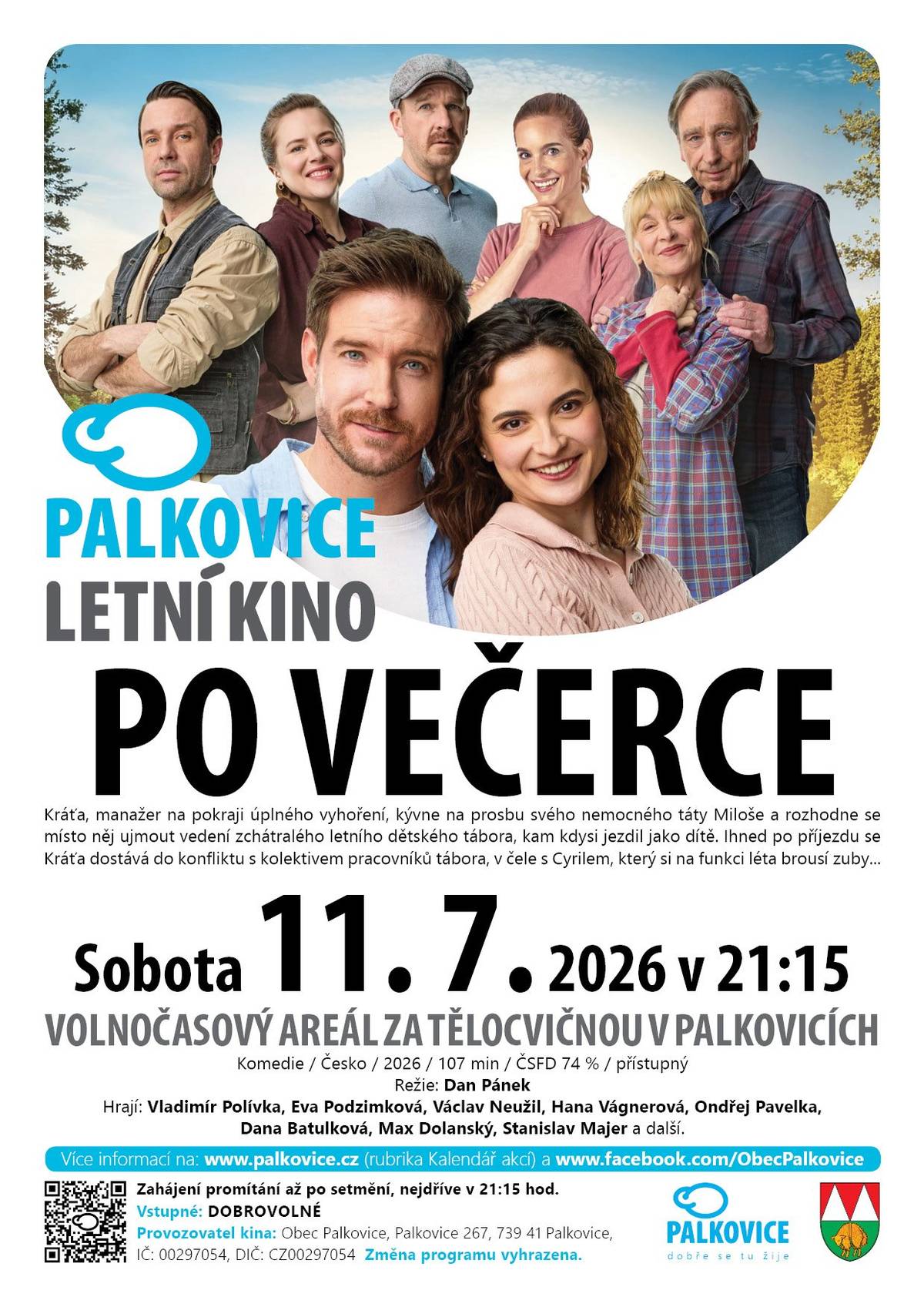 Sobota 11. 7. 2026 ve 21:15, volnočasový areál za tělocvičnou. Vstupné: dobrovolné