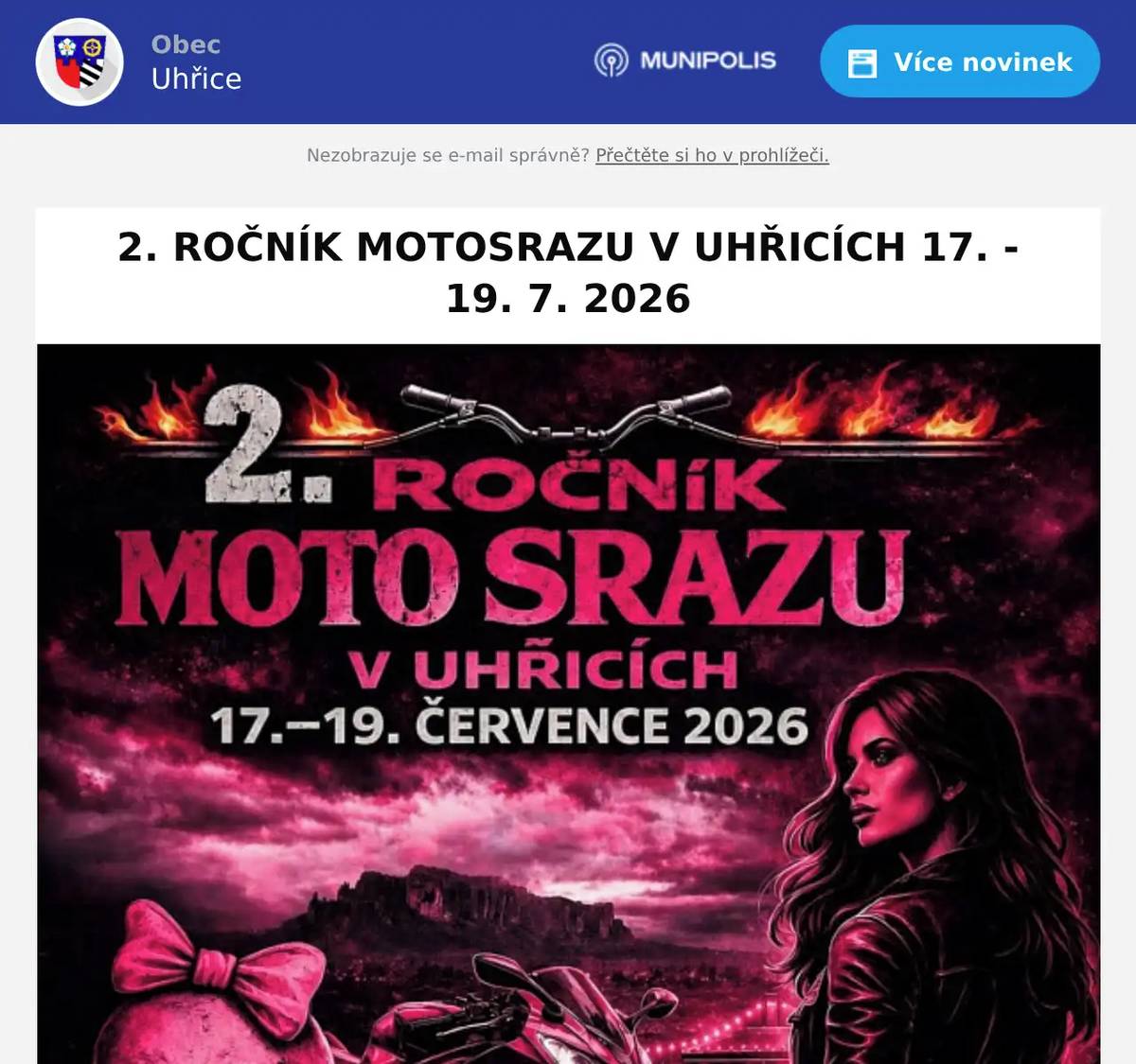 Spolek Lady Riders Uhřice vás srdečně zve na 2. ročník Moto srazu v Uhřicích, který se uskuteční od pátku 17. do neděle 19. července 2026. Čeká vás víkend plný skvělé muziky, motorek a zábavy pro všechny generace. Akce je určena nejen pro motorkáře, ale pro každého, kdo si chce užít příjemnou atmosféru. V pátek odstartují od 17:30 motosraz koncerty kapel Rebelia, Starti a Klasici Rock. V sobotu se můžete těšit na soutěže, kaskadérskou show, bohatou tombolu a večerní koncert kapely NaKlid. Po celý víkend bude v areálu zajištěno občerstvení a možnost stanování. Vstupné na celý víkend činí 350 korun, jednodenní vstupné 200 korun. V neděli je vstup do areálu zdarma. V obecním sadě bude pro děti připraven skákací hrad zdarma a otevřený bude také stánek s občerstvením. Těšíme se na vás! Lady Riders Uhřice.