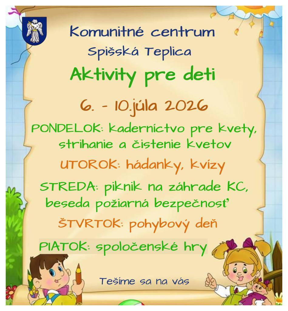 Komunitné centrum pozýva deti na zaujímavé aktivity v týždni od 6. do 10. júla 2026.