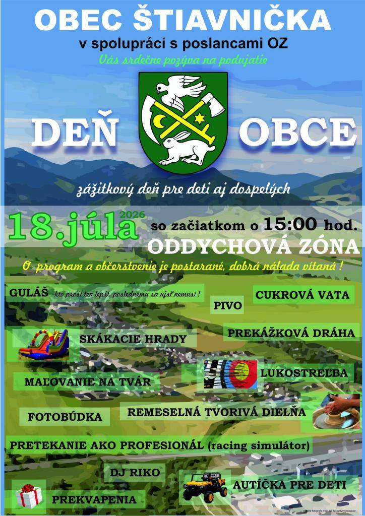 V sobotu 18.7.2026 sa uskutoční DEŇ OBCE v ŠTIAVNIČKE v oddychovej zóne so začiatkom o 15:00 hod.  Tešíme sa na VÁS!