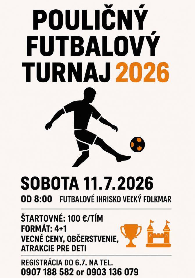 Obec Veľký Folkmar Vás srdečne pozýva na tradičný Pouličný futbalový turnaj.