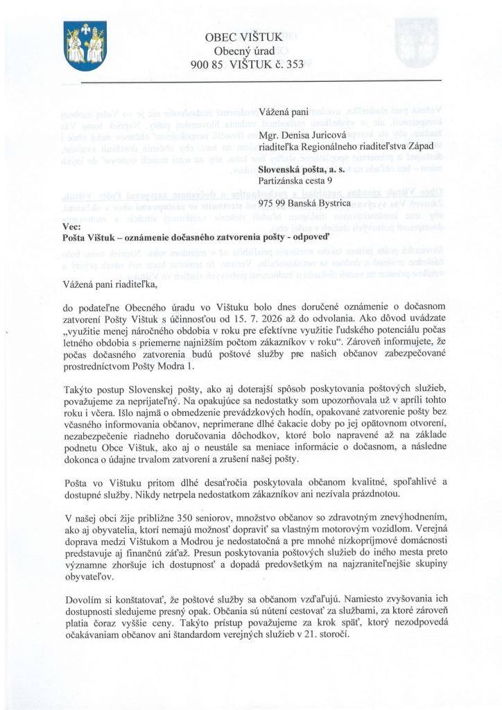 Vážení občania, dnes bolo do podateľne Obecného úradu doručené oznámenie Slovenskej pošty o dočasnom zatvorení Pošty Vištuk.