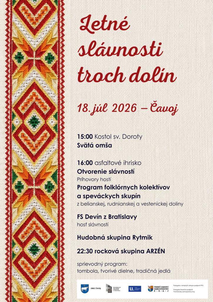 V sobotu 18. júla 2026 sa v obci Čavoj uskutoční 14. ročník Letných slávností troch dolín.