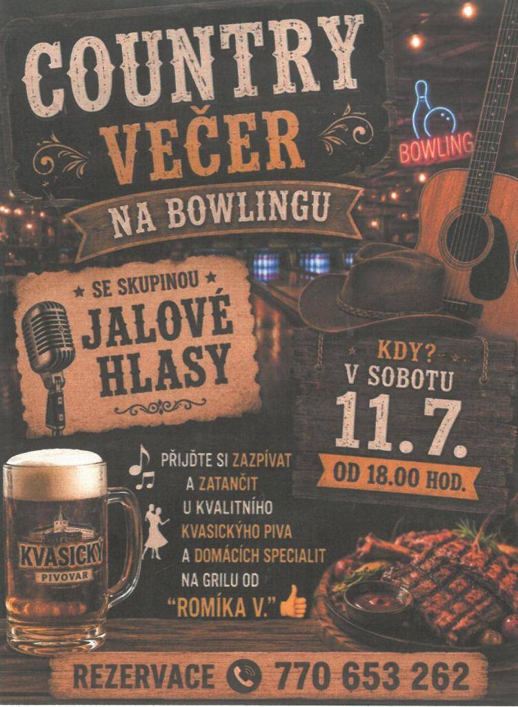 Bowling Kvasice vás zve na country večer se skupinou Jalové hlasy, která bude hrát v sobotu 11.července od 18 hodin . Rezervace na č.770 653 262. Vstupné dobrovolné.
