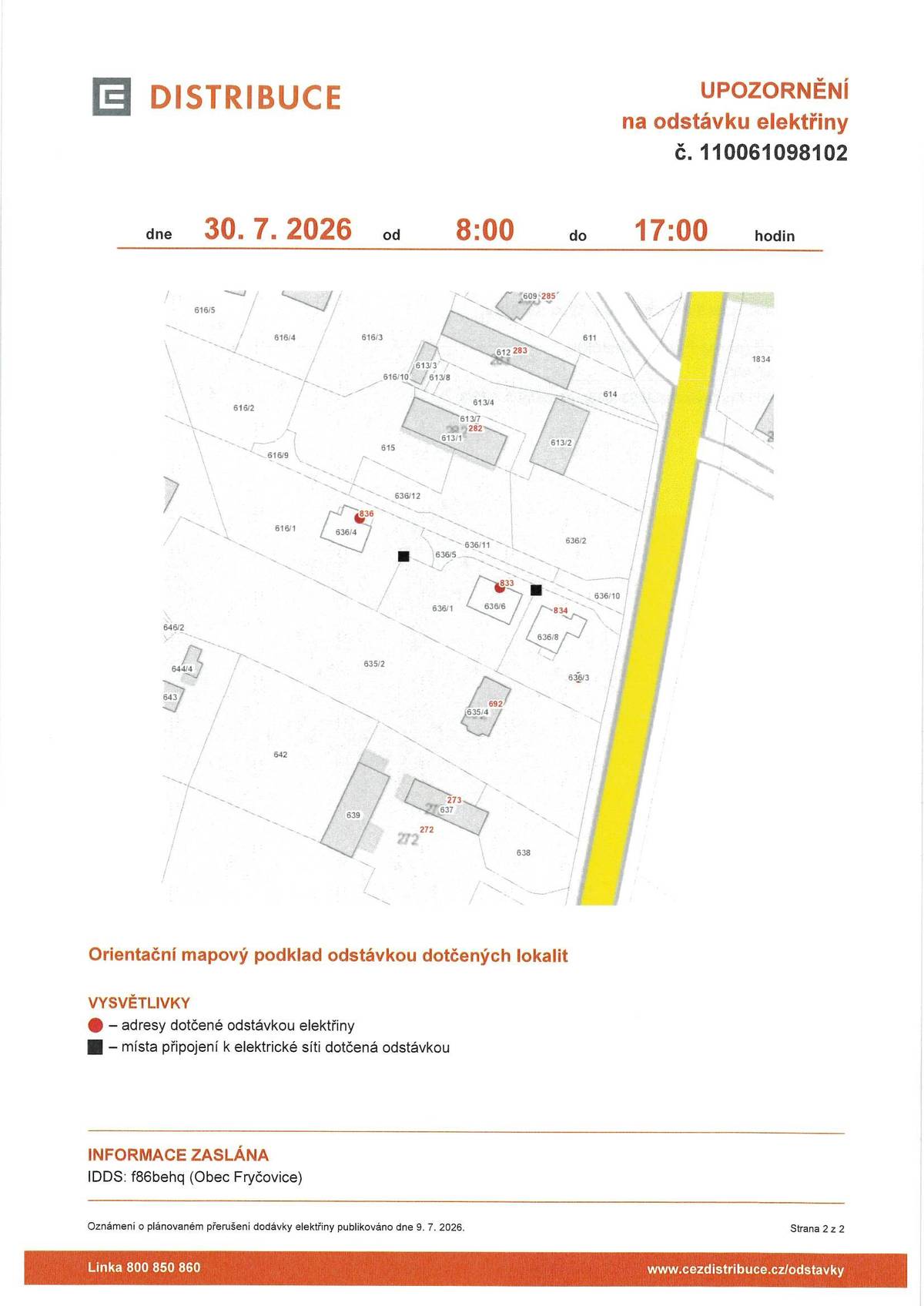 ČEZ informuje o plánované odstávce elektřiny dne 30.07.2026. Týkat se bude jen některých čísel popisných - viz příloha.