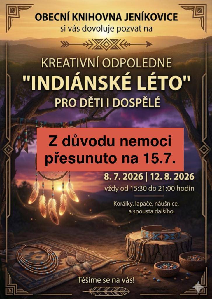 Moc nás to mrzí, ale z důvodu nemoci musíme naši plánovanou akci odložit. Nový termín je středa 15. července.