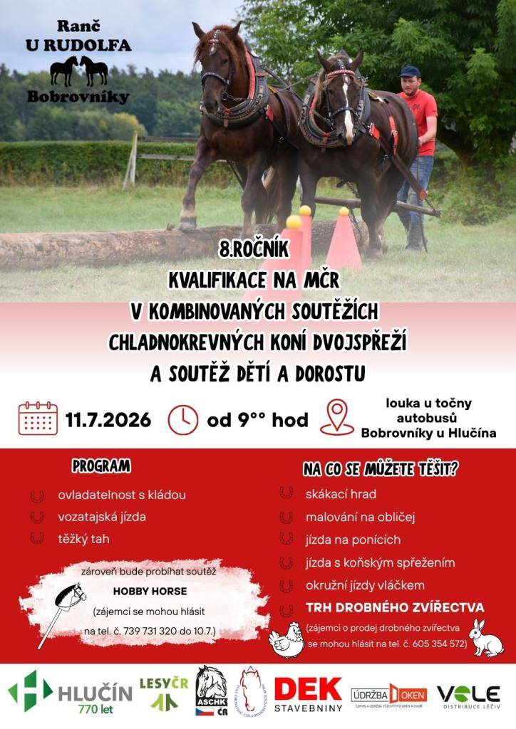 Pozvánka na 8. ročník kvalifikace na MČR v kombinovaných soutěžích chladnokrevných koní dvojspřeží a soutěž dětí a dorostu.    11.7.2026 od 9 hodin, Bobrovníky u Hlučína